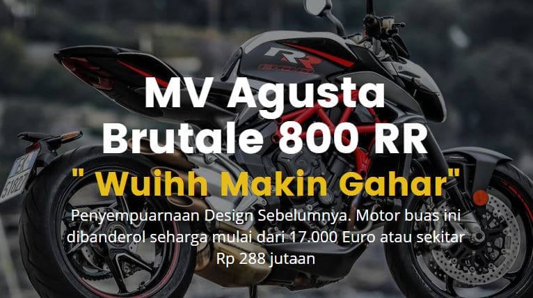 Motor Baru MV Agusta Brutale 800 RR 2021 Meluncur di banderol 200jutaan