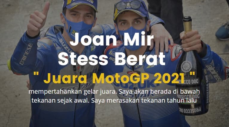 joan mir makin tertekan menyandang gelar juara motogp 2021