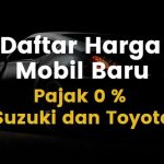 Daftar Harga Mobil Baru Suzuki Ertiga, Toyota Dengan Pajak 0 Persen Per 1 Maret 2021