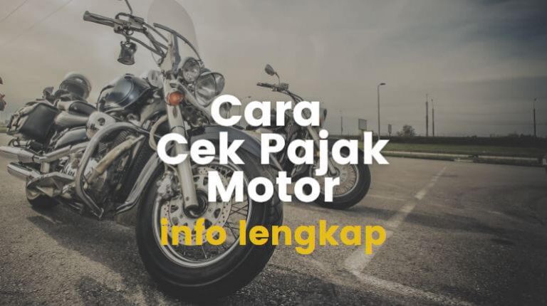 Cek Pajak Motor Makin Mudah, Kenali Cara-caranya Di Sini! | GAET.co.id