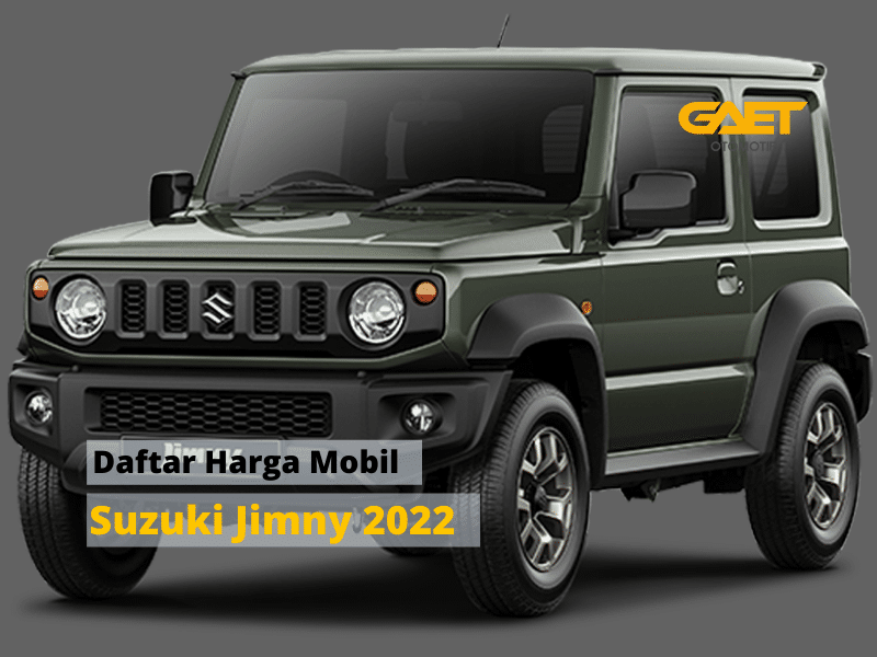 Daftar Harga Mobil Suzuki Jimny 2022