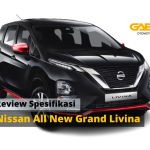 Review Spesifikasi Nissan All New Grand Livina
