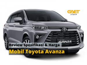 Review Spesifikasi Dan Harga Toyota Avanza