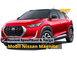 Review Spesifikasi dan Harga Nissan Magnite