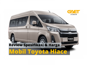 Review Spesifikasi dan Harga Mobil Toyota Hiace