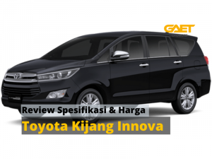 Review Spesifikasi dan Harga Toyota Kijang Innova